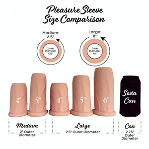 Pleasure Sleeves - Open-Ended Penis Sleeves - 50% Girth Increase - 4, 5, 6 Inch (Large)