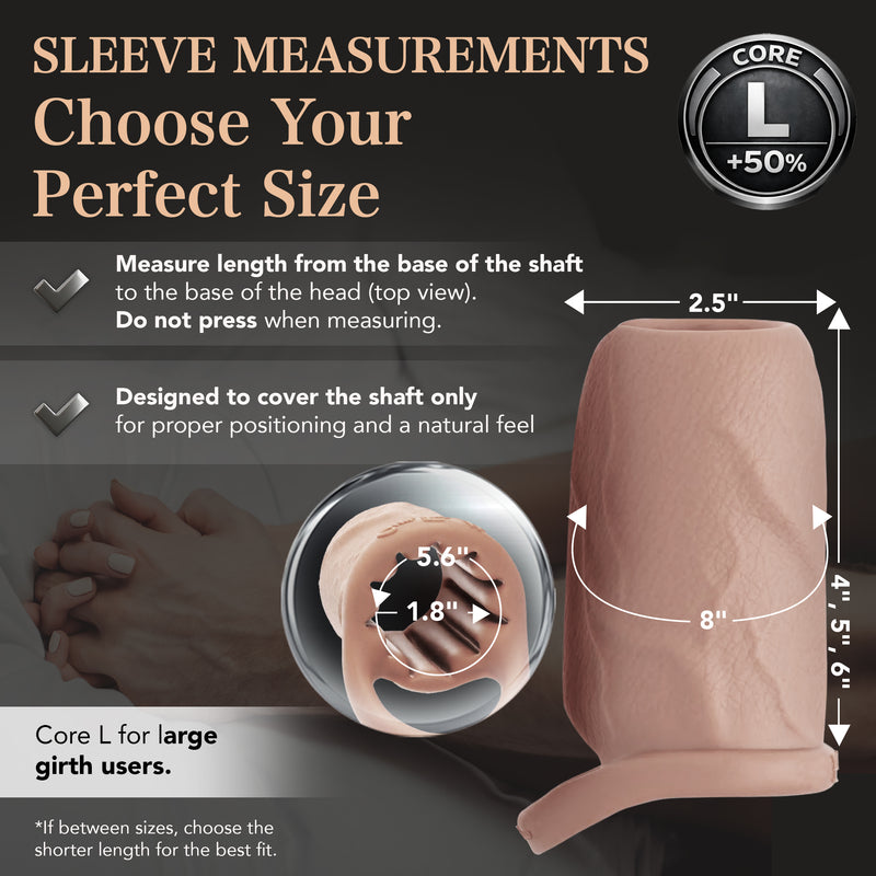 Pleasure Sleeves Core L – Girthy (50%) Open-Ended Penis Sleeve